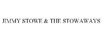 JIMMY STOWE & THE STOWAWAYS