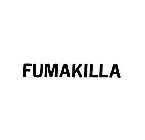 FUMAKILLA