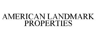 AMERICAN LANDMARK PROPERTIES