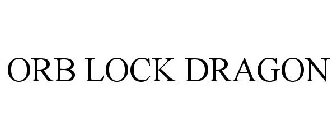 ORB LOCK DRAGON