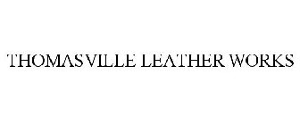 THOMASVILLE LEATHER|WORKS