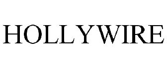 HOLLYWIRE