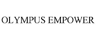 OLYMPUS EMPOWER