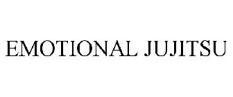 EMOTIONAL JUJITSU