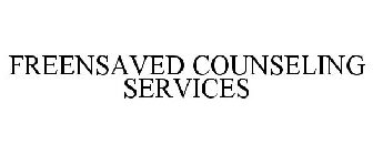 FREENSAVED COUNSELING SERVICES