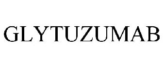 GLYTUZUMAB