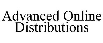 ADVANCED ONLINE DISTRIBUTIONS