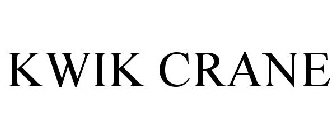 KWIK CRANE