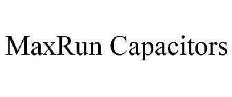 MAXRUN CAPACITORS