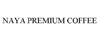 NAYA PREMIUM COFFEE