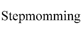 STEPMOMMING