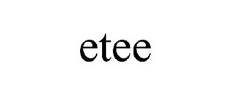 ETEE