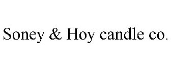 SONEY & HOY CANDLE CO.