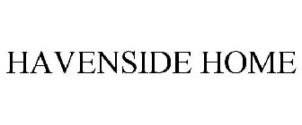 HAVENSIDE HOME