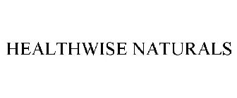 HEALTHWISE NATURALS