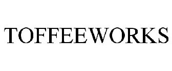 TOFFEEWORKS