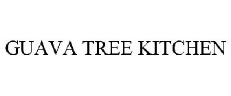 GUAVA TREE KITCHEN