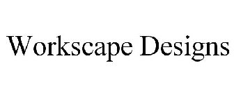 WORKSCAPE DESIGNS