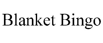 BLANKET BINGO