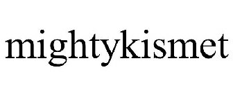 MIGHTYKISMET