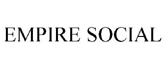 EMPIRE SOCIAL