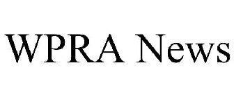 WPRA NEWS