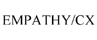 EMPATHY/CX