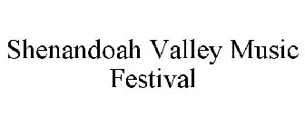 SHENANDOAH VALLEY MUSIC FESTIVAL