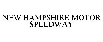 NEW HAMPSHIRE MOTOR SPEEDWAY