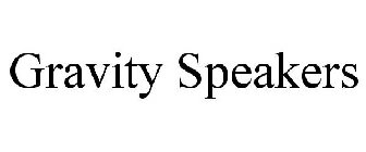 GRAVITY SPEAKERS