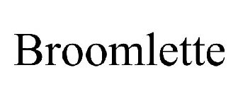 BROOMLETTE