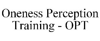 ONENESS PERCEPTION TRAINING - OPT