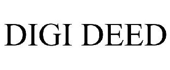 DIGI DEED