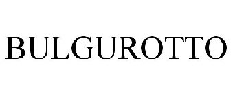 BULGUROTTO