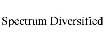 SPECTRUM DIVERSIFIED