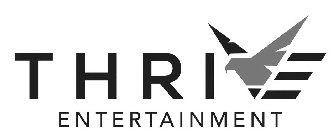 THRIVE ENTERTAINMENT