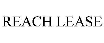 REACH LEASE