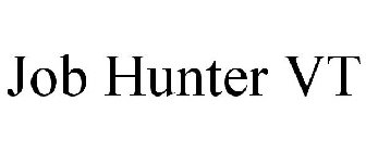 JOB HUNTER VT