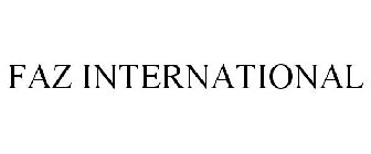 FAZ INTERNATIONAL