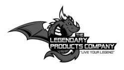 THE LEGENDARY PRODUCTS COMPANY 