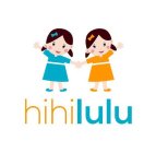 HIHILULU