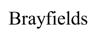 BRAYFIELDS