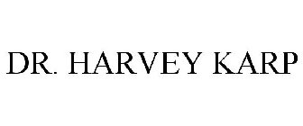 DR. HARVEY KARP