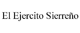EL EJERCITO SIERREÑO