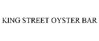 KING ST OYSTER BAR