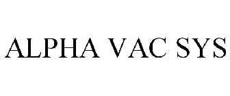 ALPHA VAC SYS