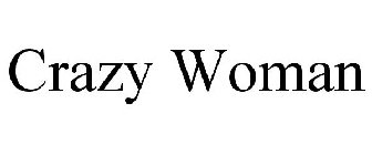 CRAZY WOMAN
