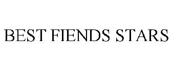 BEST FIENDS STARS