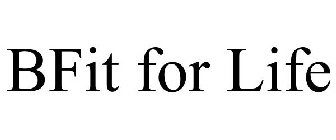 BFIT FOR LIFE