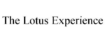 THE LOTUS EXPERIENCE